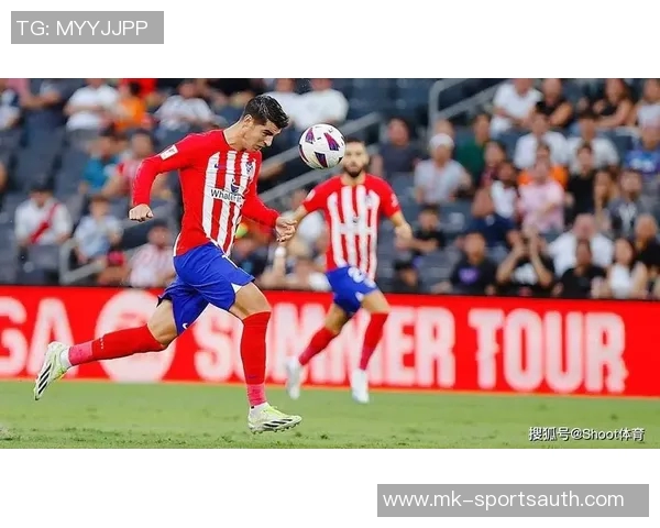 西甲精彩对决马竞大胜本菲卡补时进球引爆全场热情