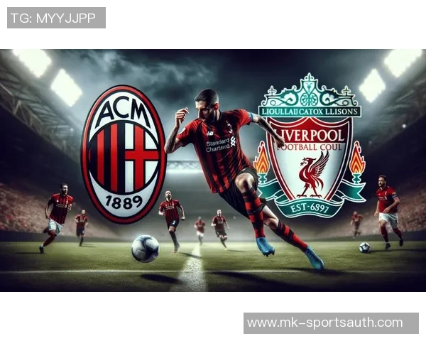 欧冠激战:AC米兰大胜本菲卡点球大战瞬间点燃全场激情 欧冠激战:AC米兰大胜本菲卡点球大战瞬间点燃全场激情